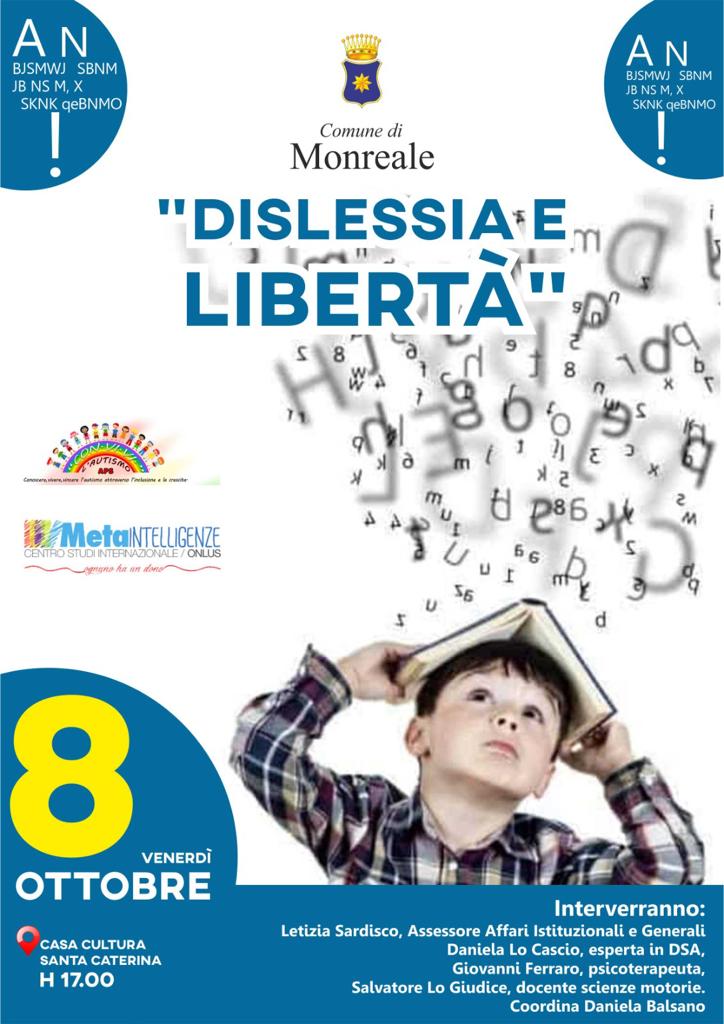 “Dislessia e Libertá”. VenerdÌ pomeriggio alle ore 17.00 al Santa Caterina