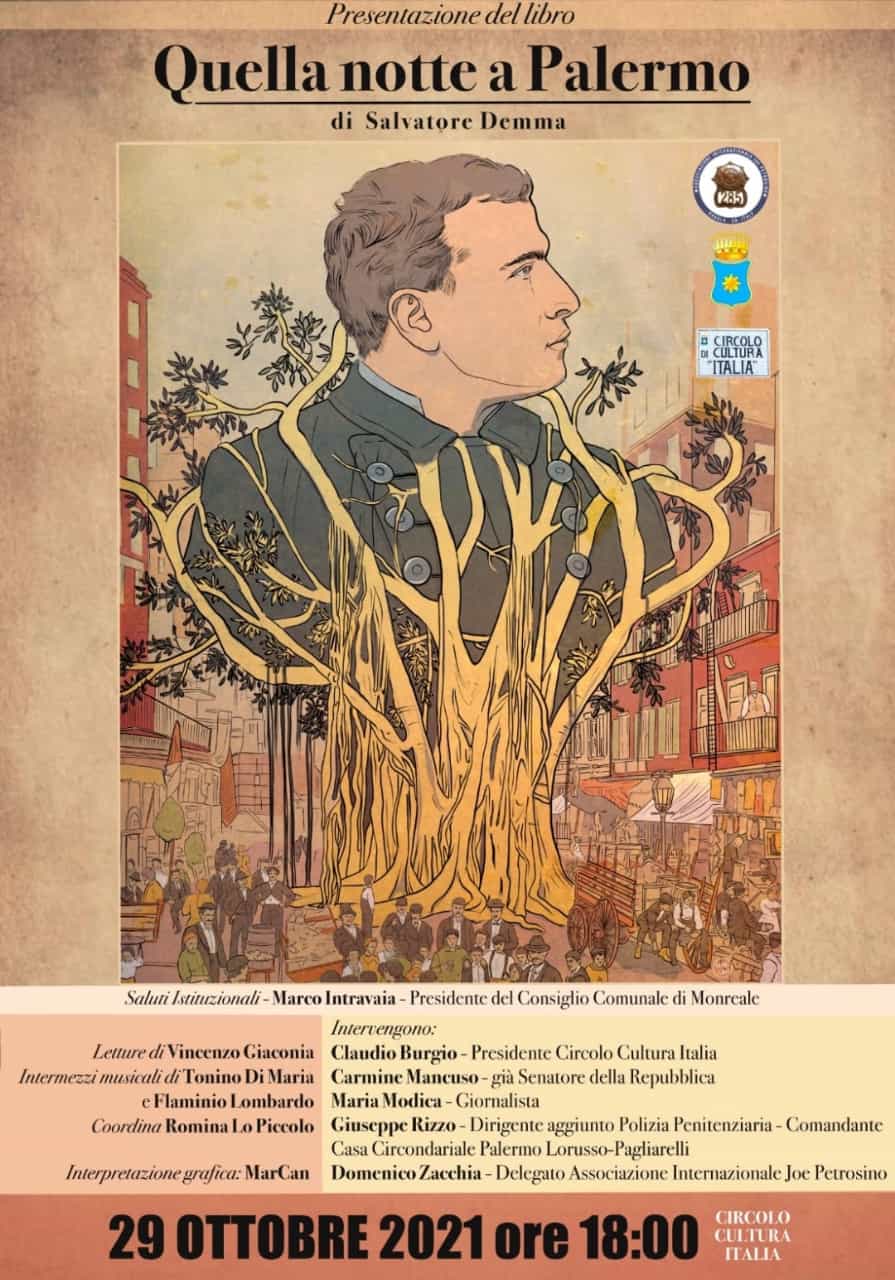 “Quella Notte a Palermo” Presentazione del libro di Salvatore Demma Venerdì 29 Ottobre 2021 al  Circolo Italia Piazza Vittorio Emanuele II° Monreale