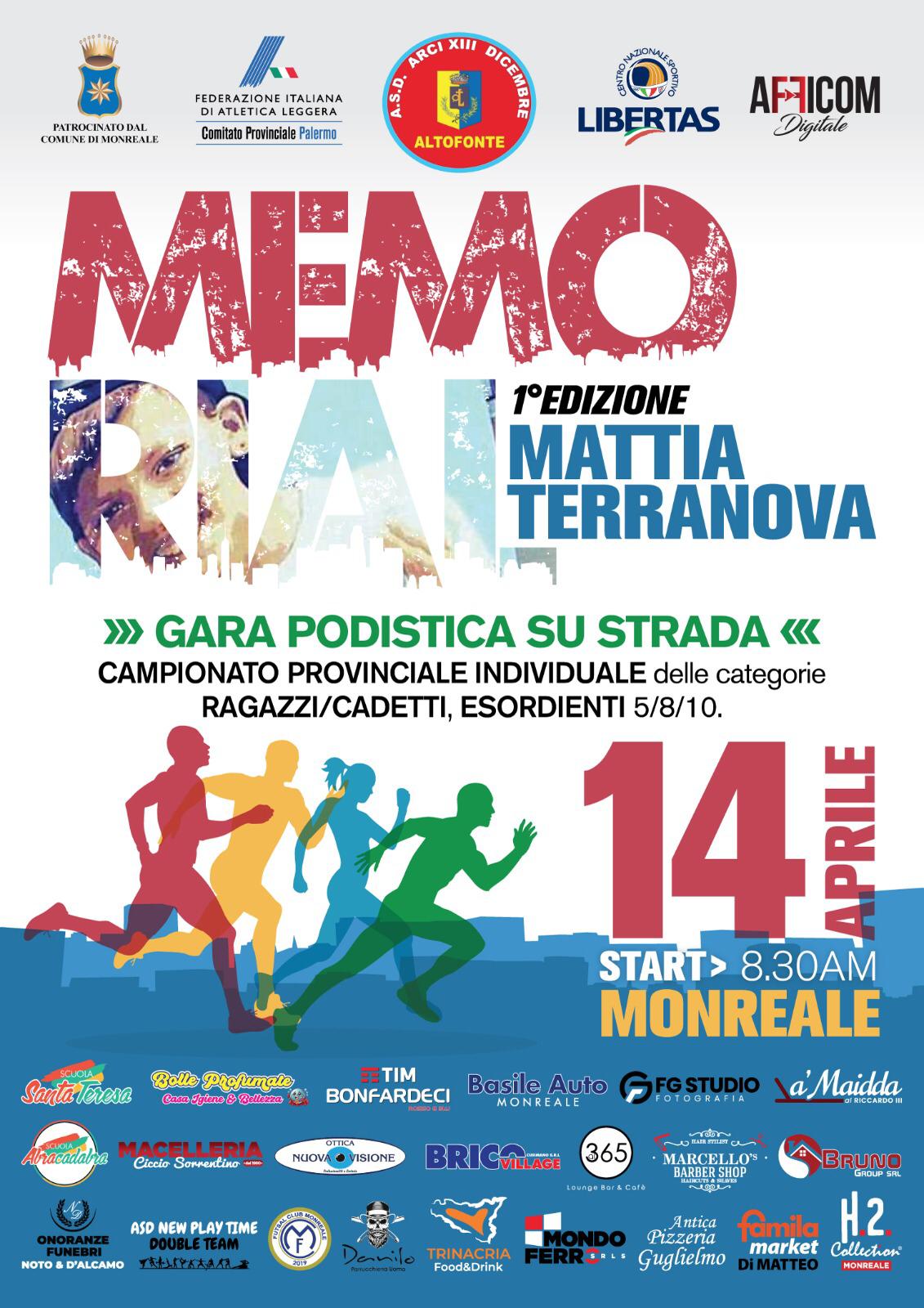 Al via il 1° Memorial “Mattia Terranova “, gara podistica competitiva per ragazzi e bambini, valida come Campionato Provinciale Individuale delle categorie ragazzi/cadetti, esordienti 5/8/10.