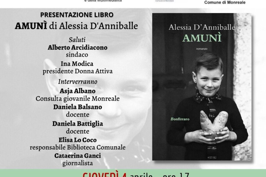 Amunì di Alessia D’Anniballe: una storia di coraggio e speranza nella Palermo del secondo dopoguerra