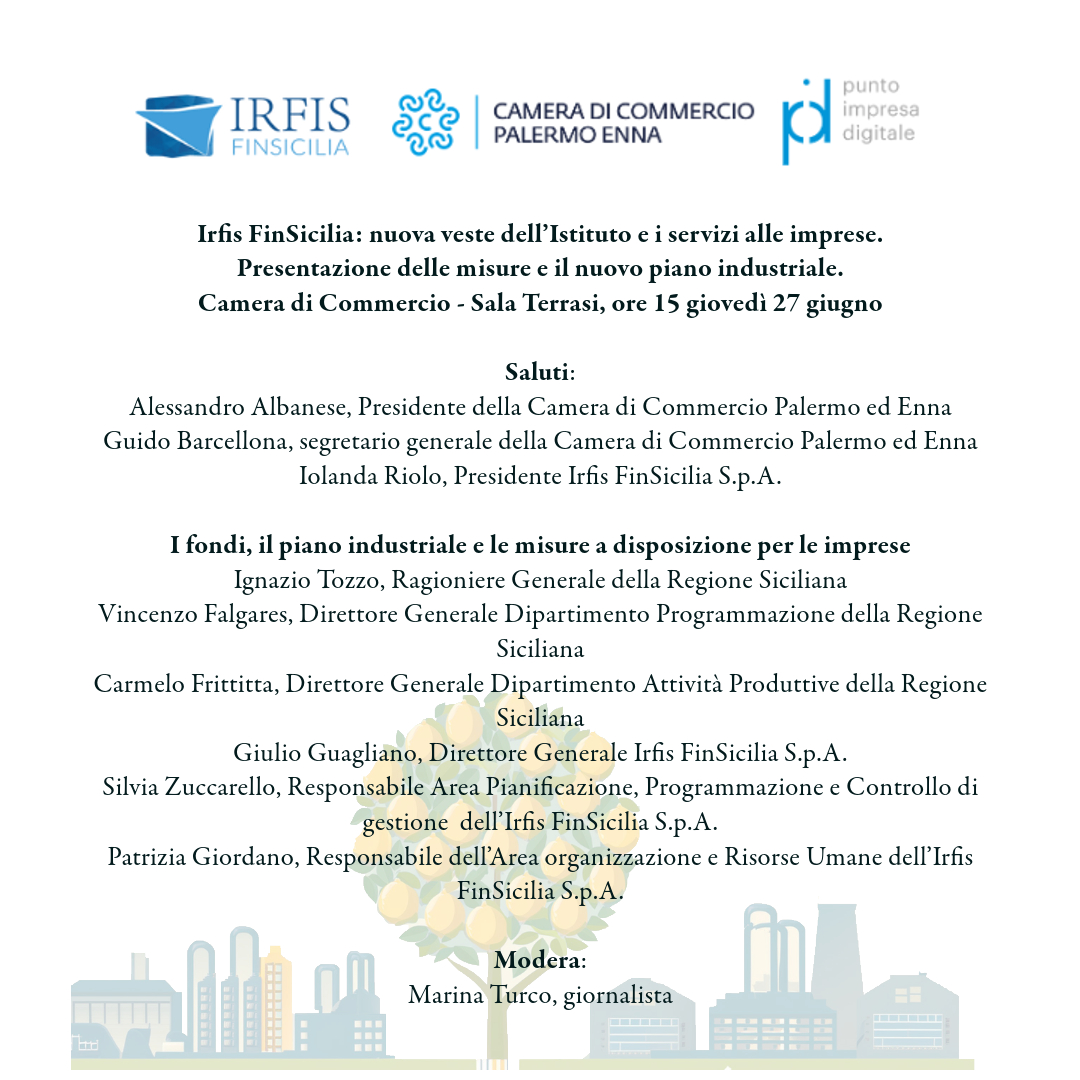 Irfis Finsicilia presenta la sua nuova veste e le misure destinate alle  imprese