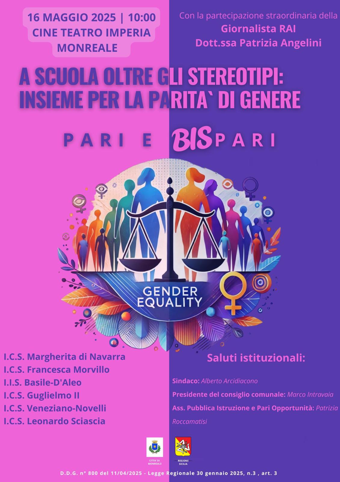 Monreale: Convegno “A Scuola oltre gli Stereotipi: Insieme per la Parità di Genere – Pari e BISpari”Monreale,