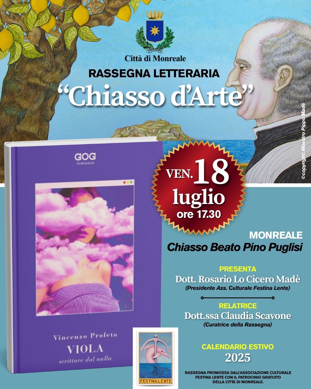 Venerdì 18 Luglio Terzo appuntamento della Rassegna Letteraria “Chiasso d’Arte”